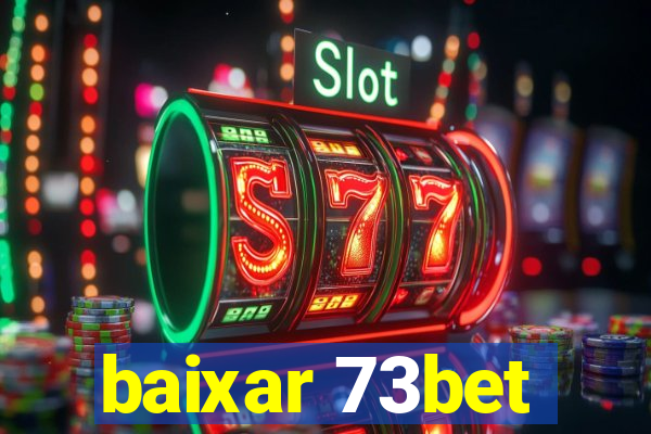 baixar 73bet